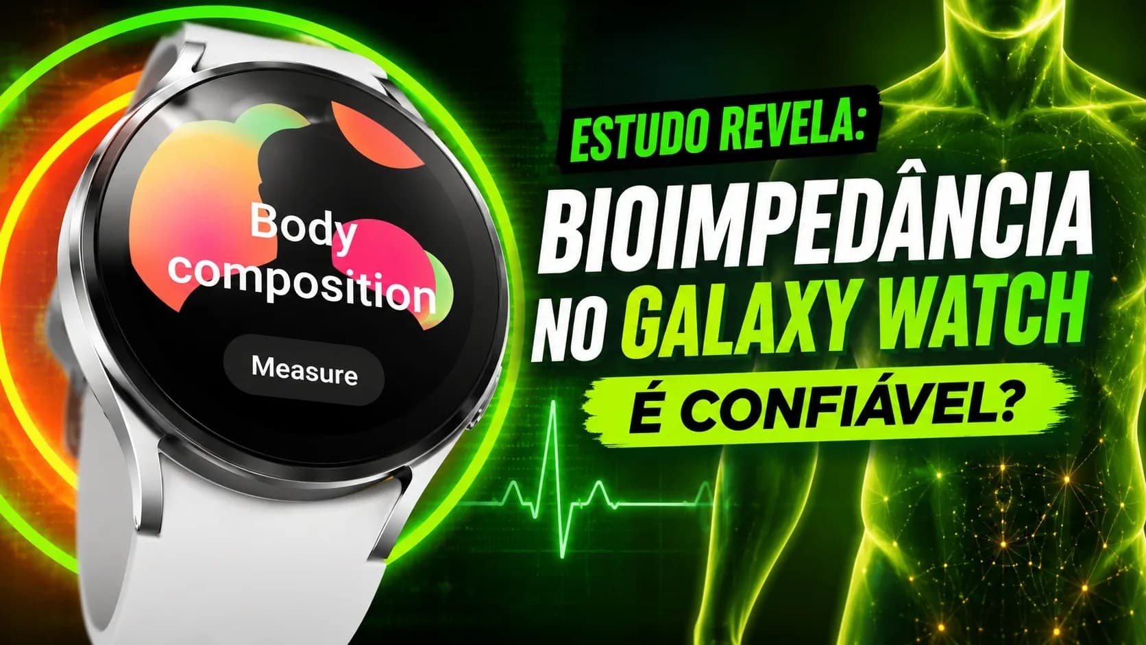 Galaxy Watch Bioimpedância